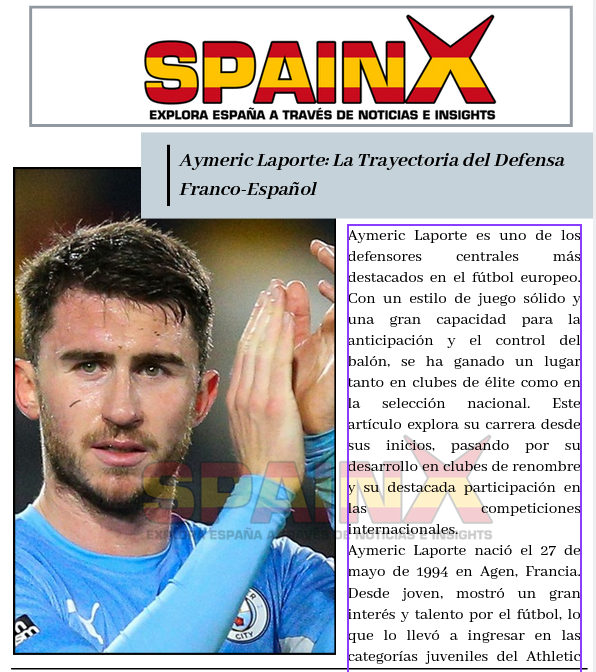 Aymeric Laporte: Trayectoria, Éxitos y Actualidad del Defensa Franco-Español