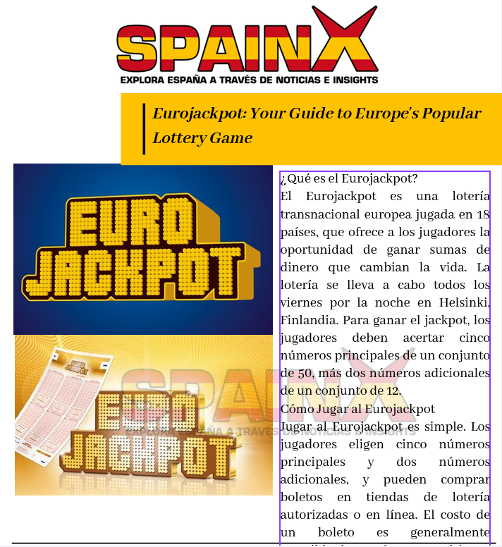 Eurojackpot: Your Guide to Europe’s Popular Lottery Game